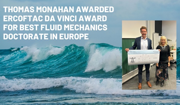 Thomas Monahan wins ERCOFTAC Da Vinci award for best European fluid mechanics doctorate
