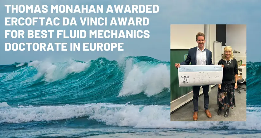 Thomas Monahan wins ERCOFTAC Da Vinci award for best European fluid mechanics doctorate