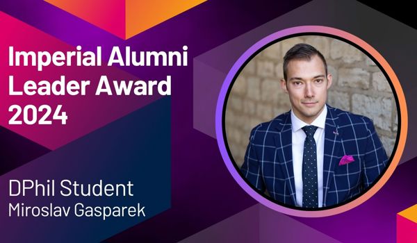 Engineering DPhil Miroslav Gasparek wins Imperial College Emerging Alumni Leader Award 2024