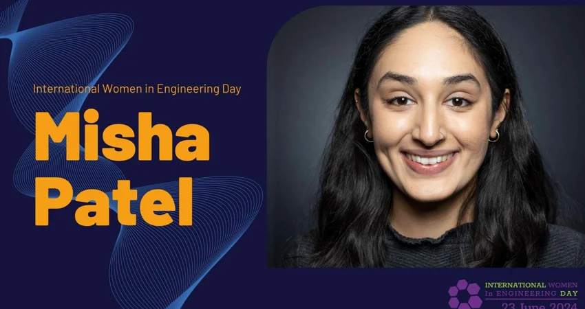 Misha Patel announced one of Women’s Engineering Society’s Top 50 Women in Engineering 2024
