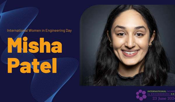 Misha Patel announced one of Women’s Engineering Society’s Top 50 Women in Engineering 2024