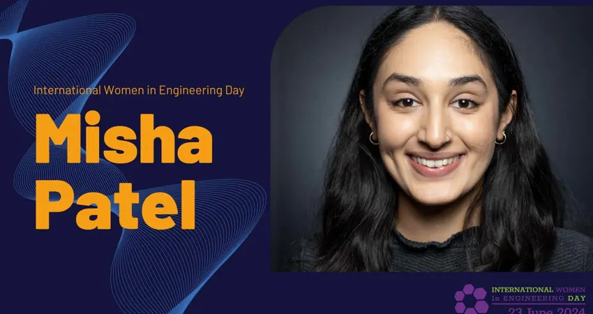 Misha Patel announced one of Women’s Engineering Society’s Top 50 Women in Engineering 2024